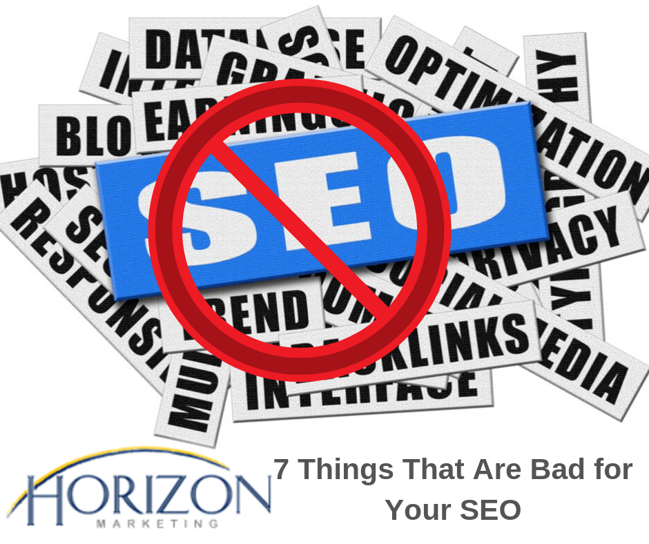 7 Things That Are Bad for Your SEO