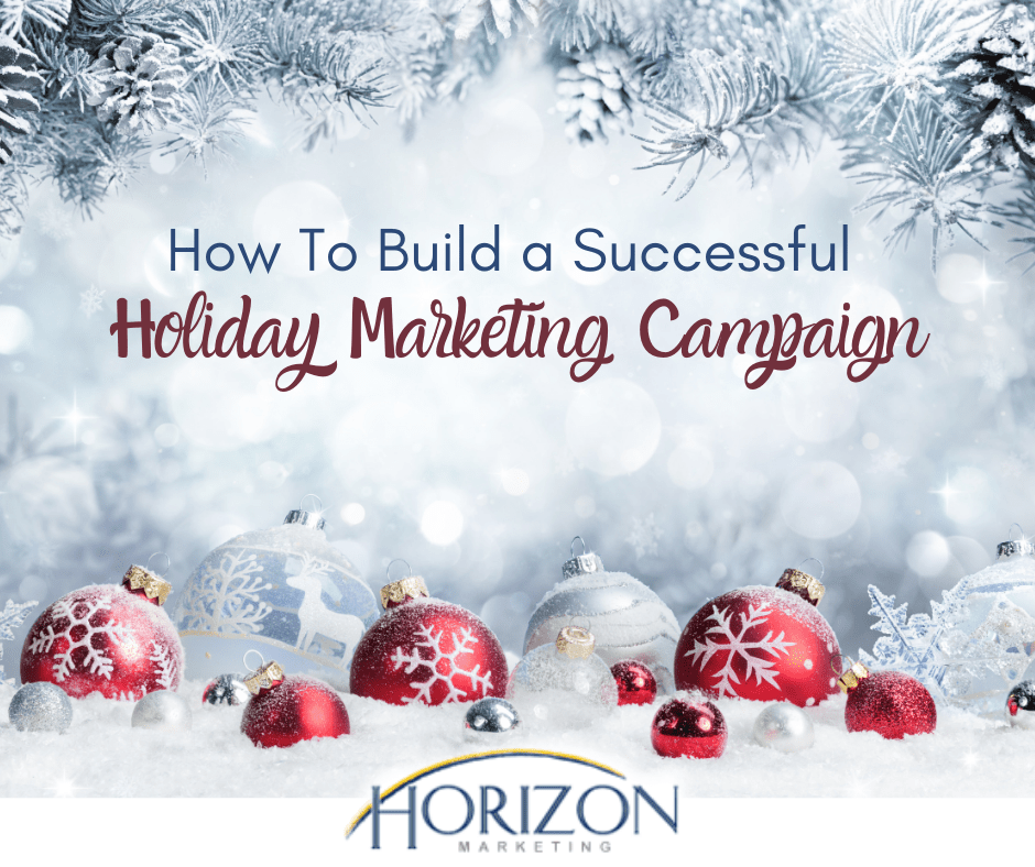 build a successful holiday marketing campaign